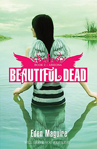 Arizonabook 2 (Beautiful Dead) by Eden Maguire