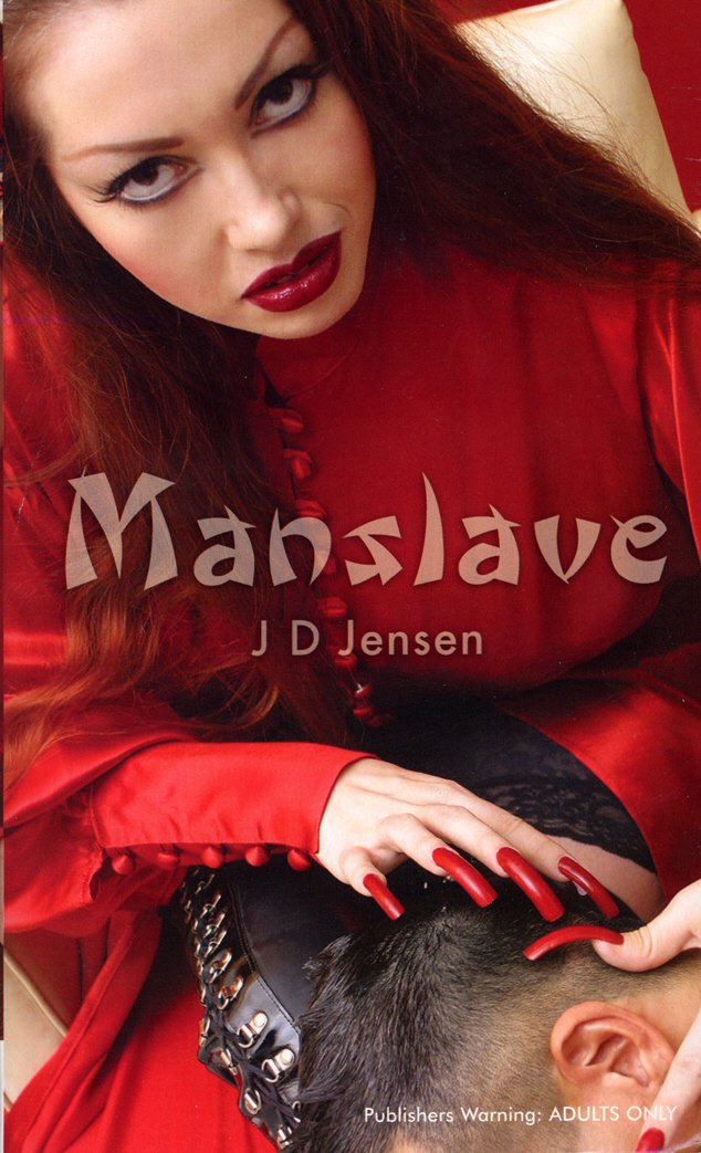Manslave by J D Jensen