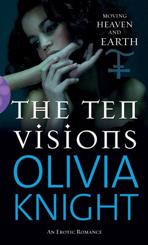 The Ten Visions by Olivia Knight