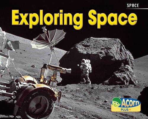 Exploring Space (Acorn Plus: Physical Science) by Charlotte Guillain