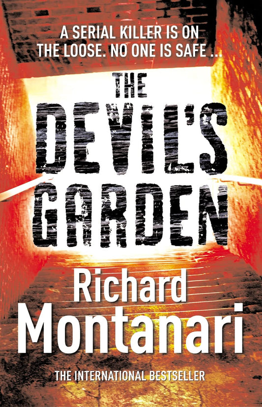 THE DEVIL'S GARDEN [Hardcover] by Richard Montanari