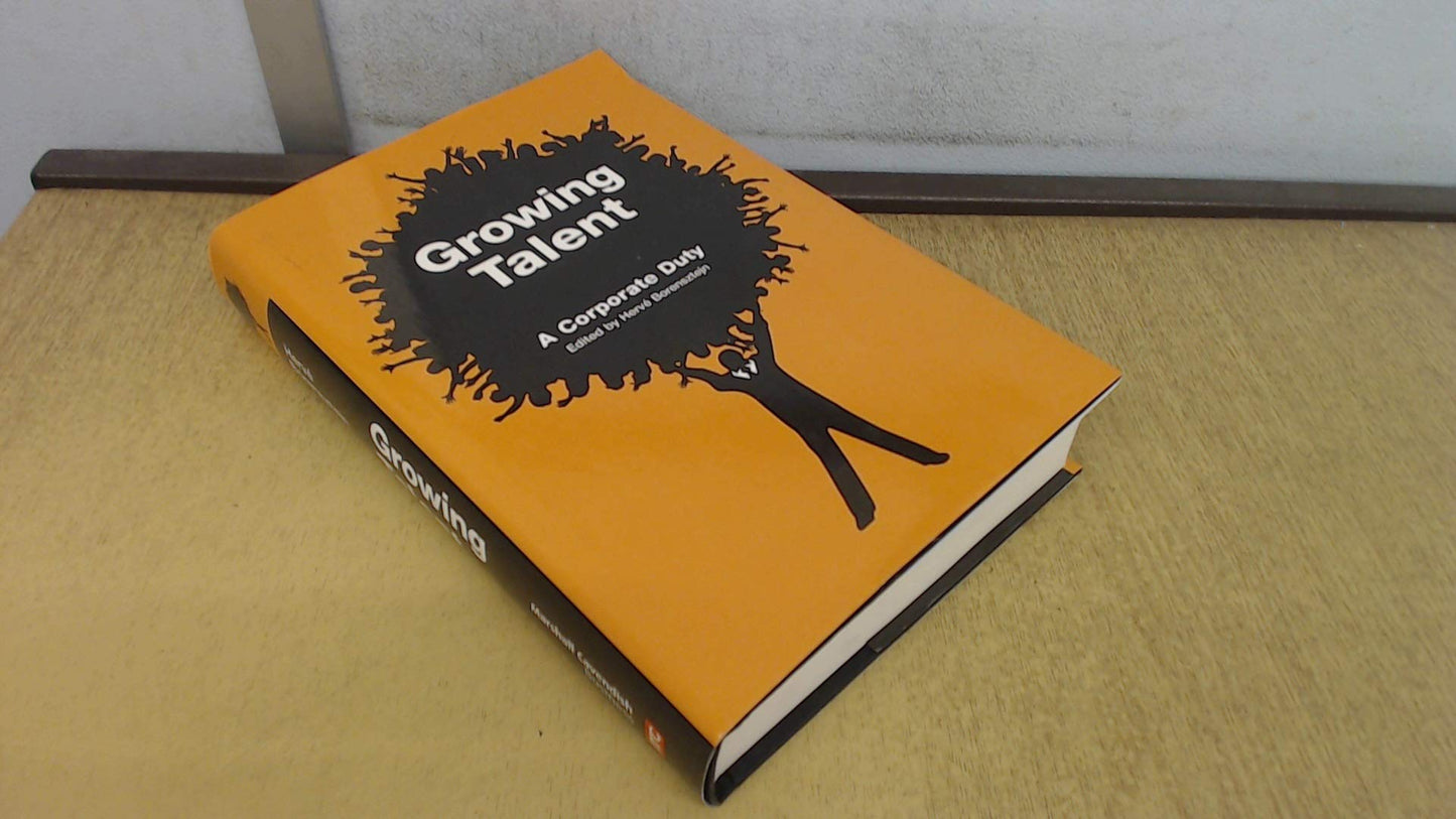 Growing Talent: A Corporate Duty by Herve Borensztejn