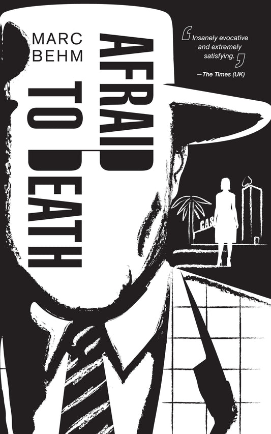 Afraid to Death by Marc Behm