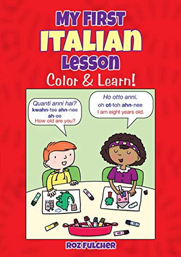My First Italian Lesson: Color & Learn! (Dover Bilingual Books For Kids)