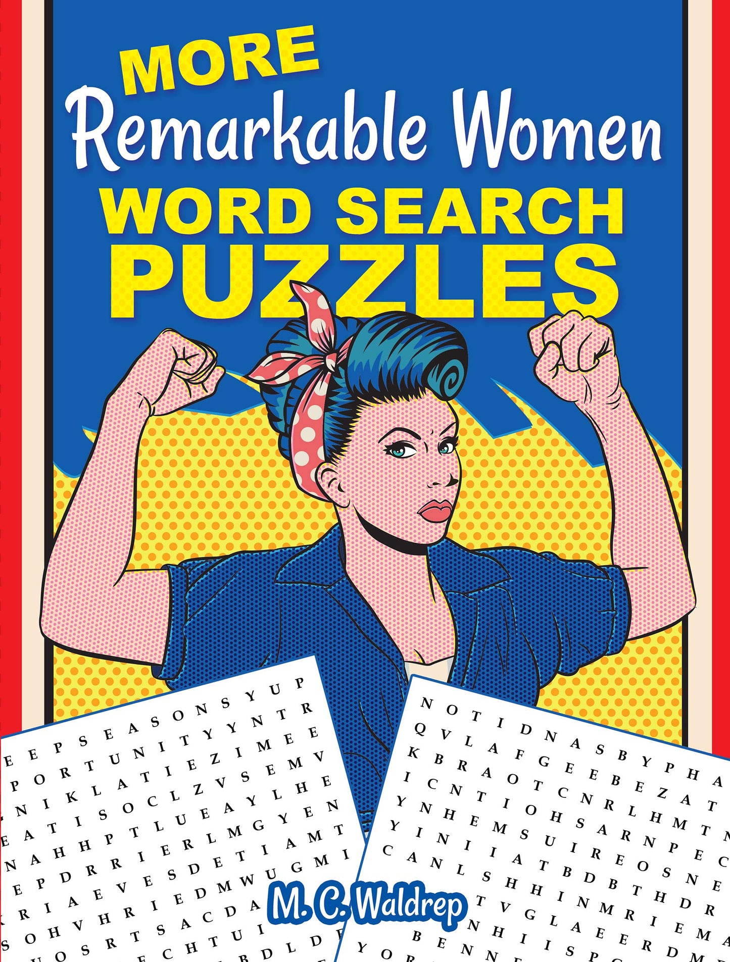 MORE Remarkable Women Word Search Puzzles (Dover Puzzle Games) by Prof. M. C. Waldrep