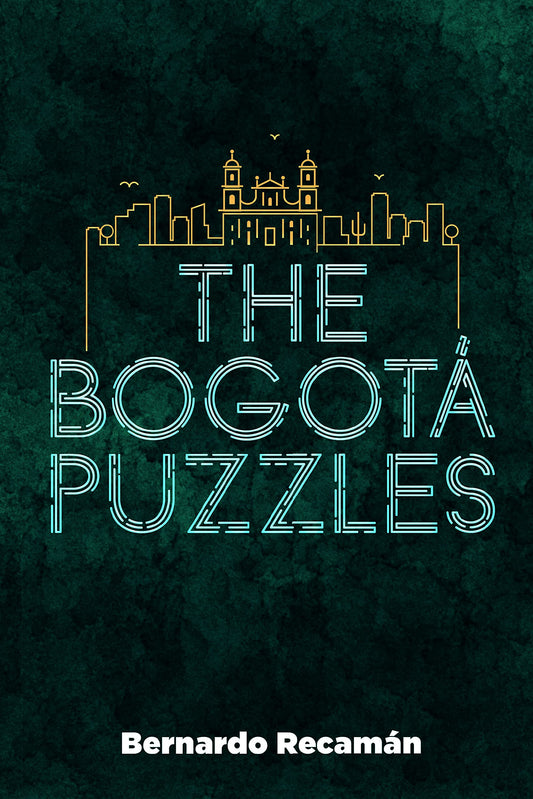 The Bogotá Puzzles (Dover Puzzle Books: Math Puzzles) by Bernardo Recamán