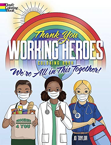 Thank You Working Heroes Coloring Book: We're All in This Together! (Dover Kids Coloring Books) by Jo Taylor