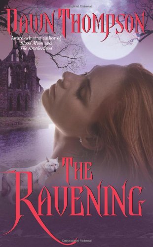 The Ravening (Blood Moon, Book 3) by Dawn Thompson