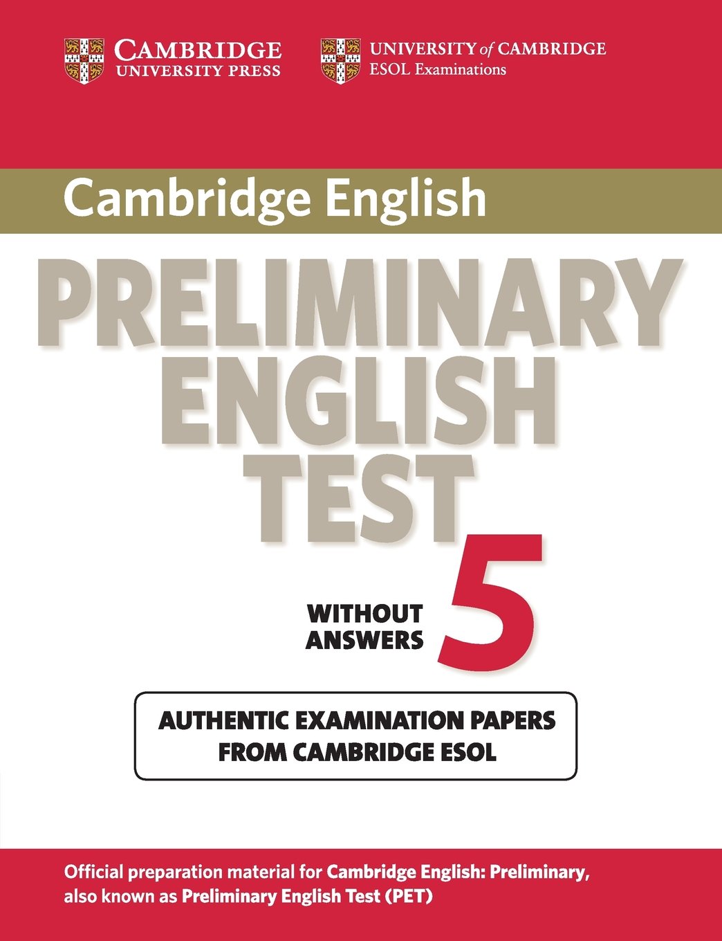 Cambridge Preliminary English Test 5 Student's Book (PET Practice Tests) by Cambridge ESOL