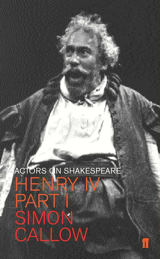 Henry Iv, Part 1 by Simon Callow