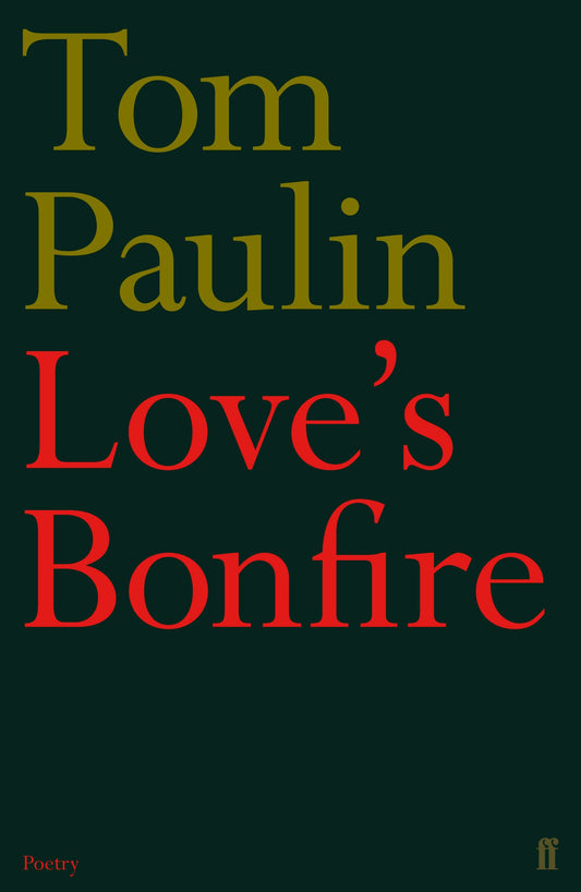 Love's Bonfire by PAULIN Tom