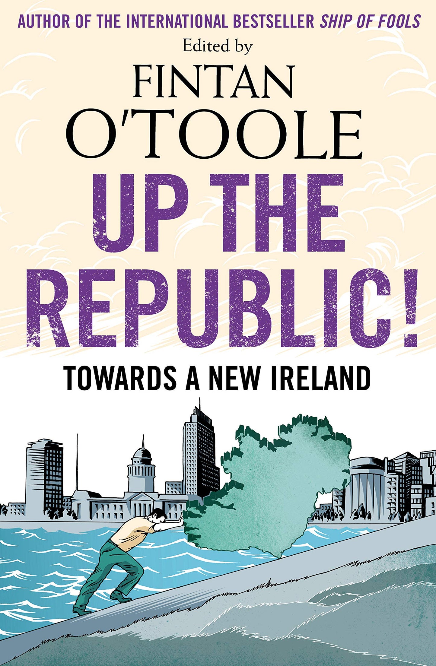 Up the Republic! by Fintan O'Toole