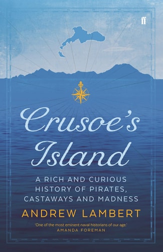 Crusoe's Island by Andrew Lambert