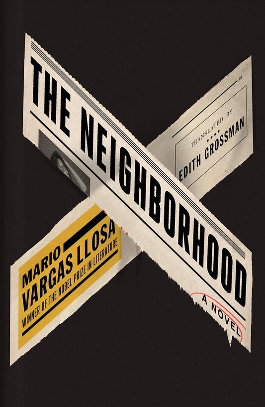 The Neighbourhood [Paperback] [Apr 05, 2018] Vargas Llosa, Mario by Mario Vargas Llosa