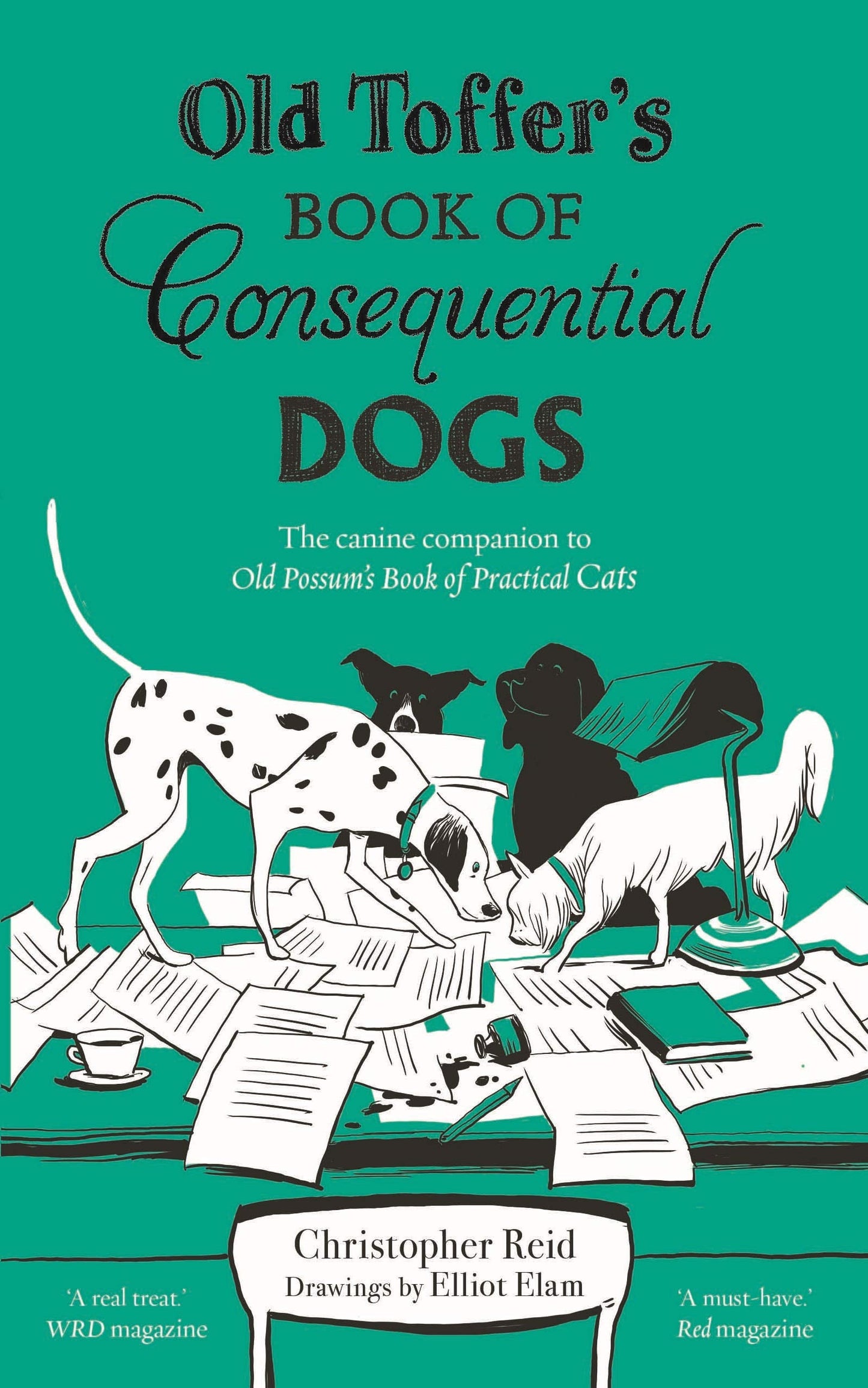 Old Toffers Book Of Consequential Dogs by Christopher Reid