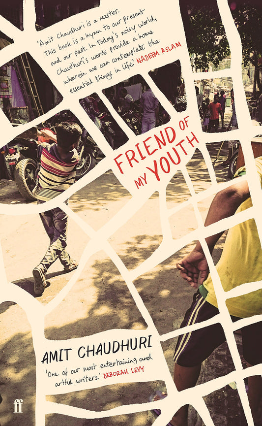 Friend of My Youth by Amit Chaudhuri