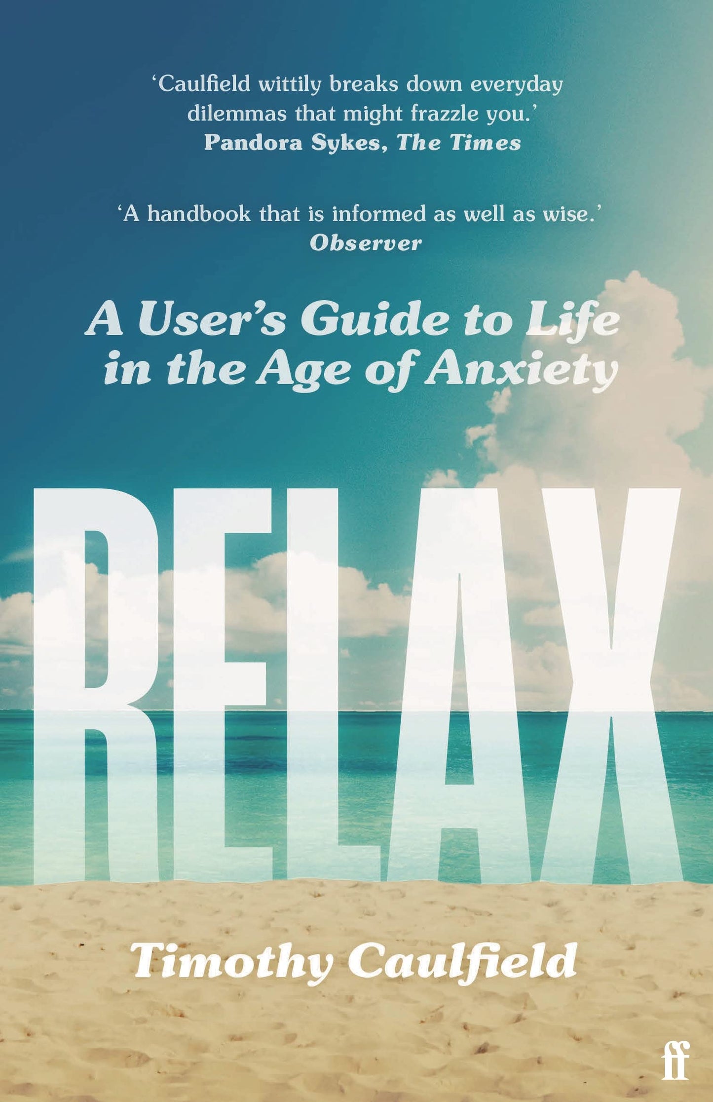 Relax by Timothy Caulfield