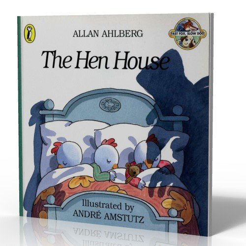 The Hen House (Storytime Giants) by Allan Ahlberg