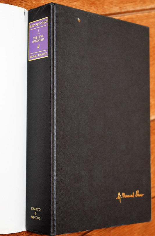 The Lure of Fantasy (Bernard Shaw, Vol. 3) by Michael Holroyd