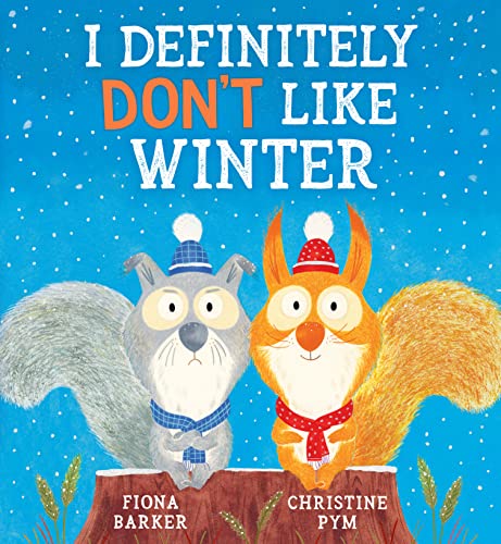 I Definitely Don't Like Winter by Barker, Fiona