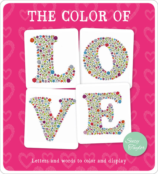 The Color of Love: Letters and words to color and display