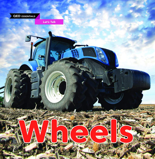Let's Talk: Wheels (QED Essentials) by Katie Woolley