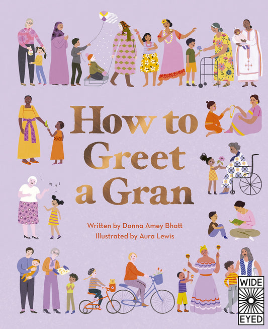 How to Greet a Gran by Donna Amey Bhatt