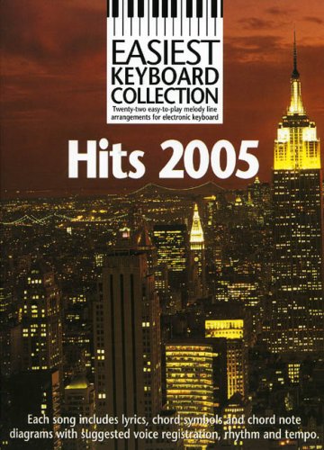 Easiest Keyboard Collection: Hits 2005 (Pvg) by unknown author