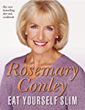 EAT YOURSELF SLIM by Rosemary Conley