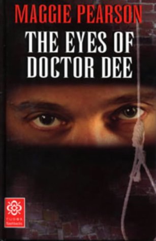 Tudor Flashbacks: the Eyes of Doctor Dee (Flashbacks: Tudor) by Maggie Pearson
