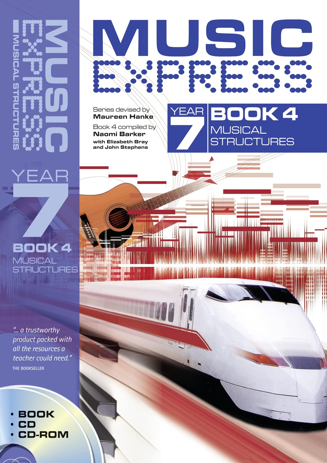 Music Express Year 7 (Bk. 4) by Naomi Barker, John Stephens, Maureen Hanke, Elizabeth Bray