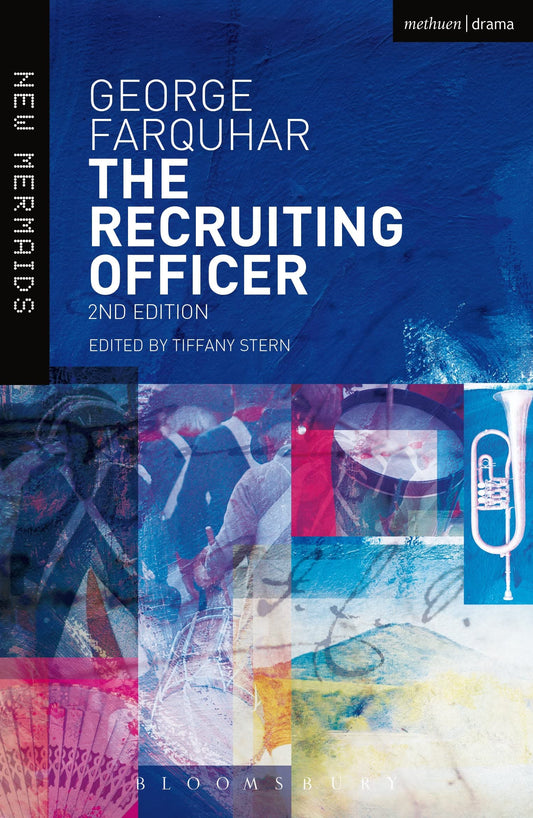 The Recruiting Officer (New Mermaids) by George Farquhar