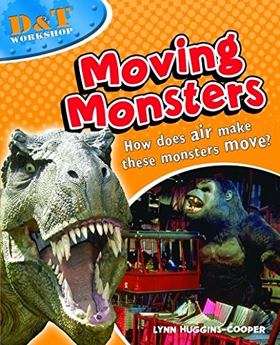 Moving Monsters (D&T Workshop) by Lynn Huggins-Cooper