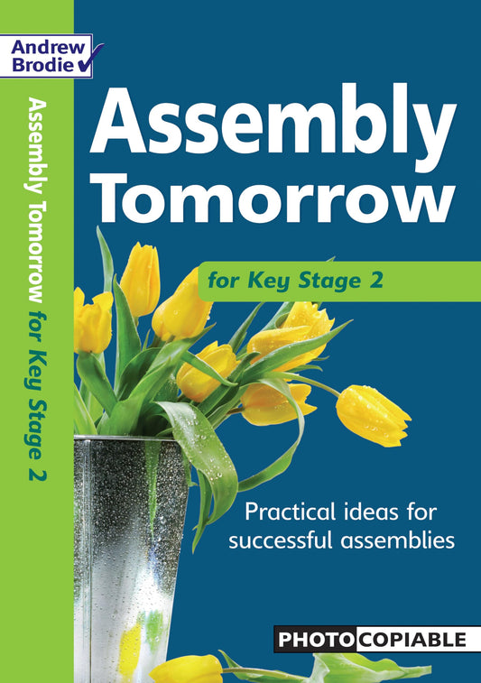 Assembly Tomorrow Key Stage 2 (Assembly Tomorrow) by Andrew Brodie, Judy Richardson