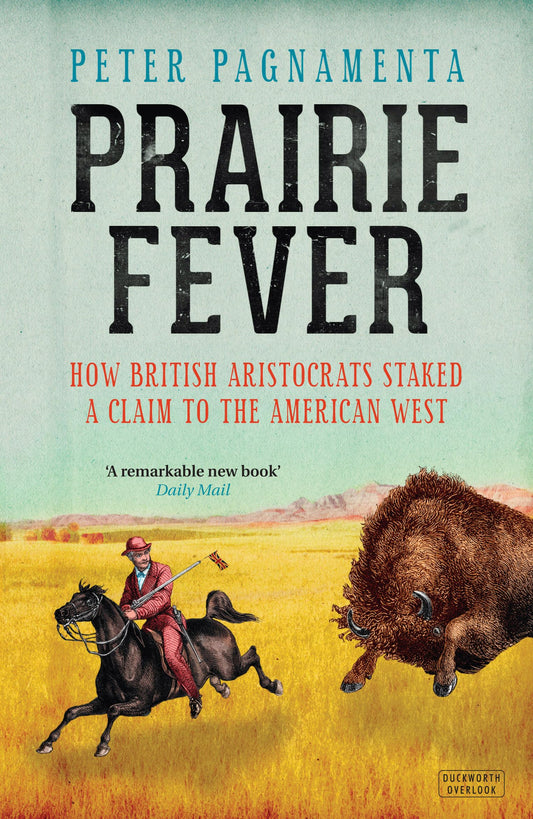 Prairie Fever by peter pagnamenta