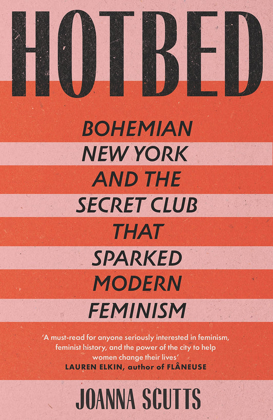 Hotbed by Scutts, Joanna