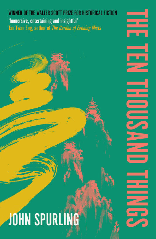 The Ten Thousand Things - 125 Ann by John Spurling