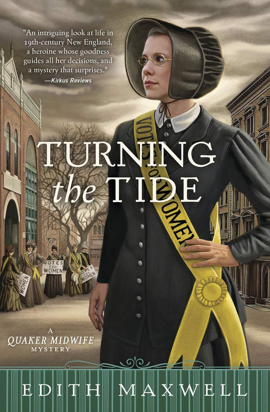 Turning the Tide (A Quaker Midwife Mystery, 3) by Edith Maxwell