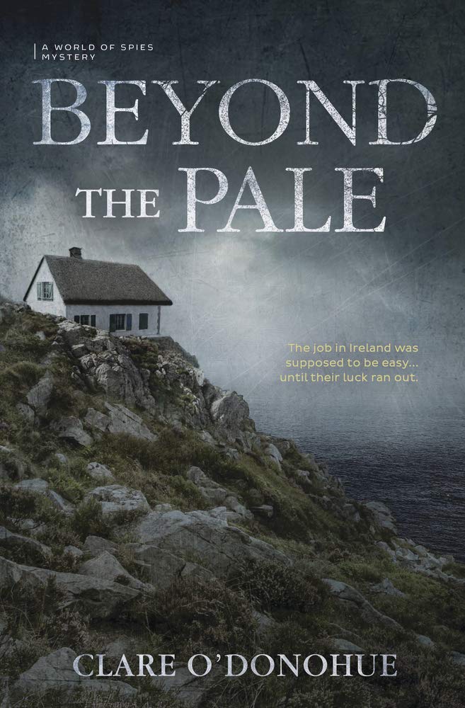 Beyond the Pale: A World of Spies Mystery (A World of Spies Mystery, 1) by Clare O'Donohue
