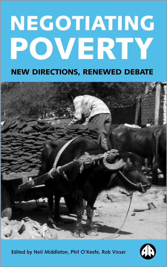 Negotiating Poverty: New Directions, Renewed Debate