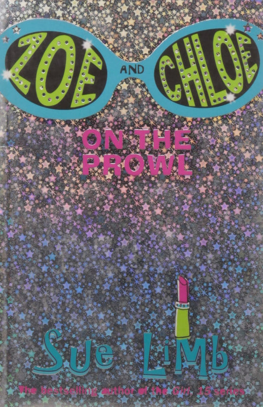 Zoe and Chloe: On the Prowl Bk. 1 (Zoe & Chloe) by Sue Limb