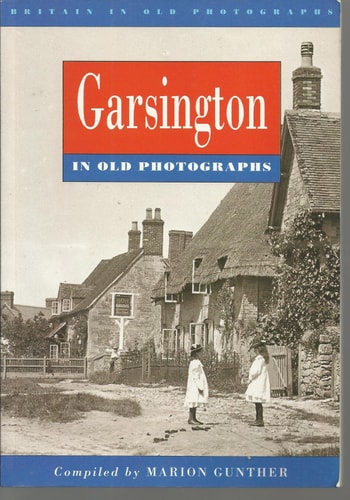 Garsington (Britain in Old Photographs) by M. Guntner