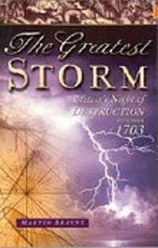 The Greatest Storm by Martin Brayne