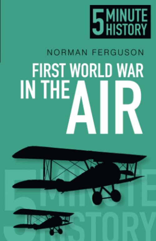 5 Minute History by Norman Ferguson