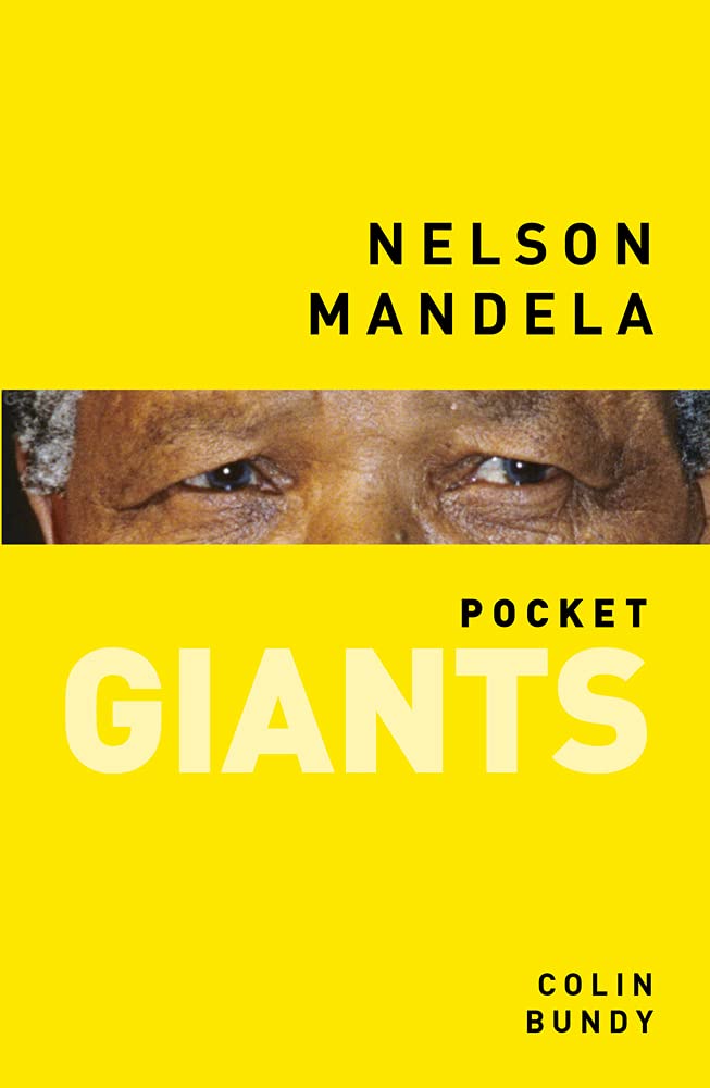 Nelson Mandela (Pocket GIANTS) by Colin Bundy
