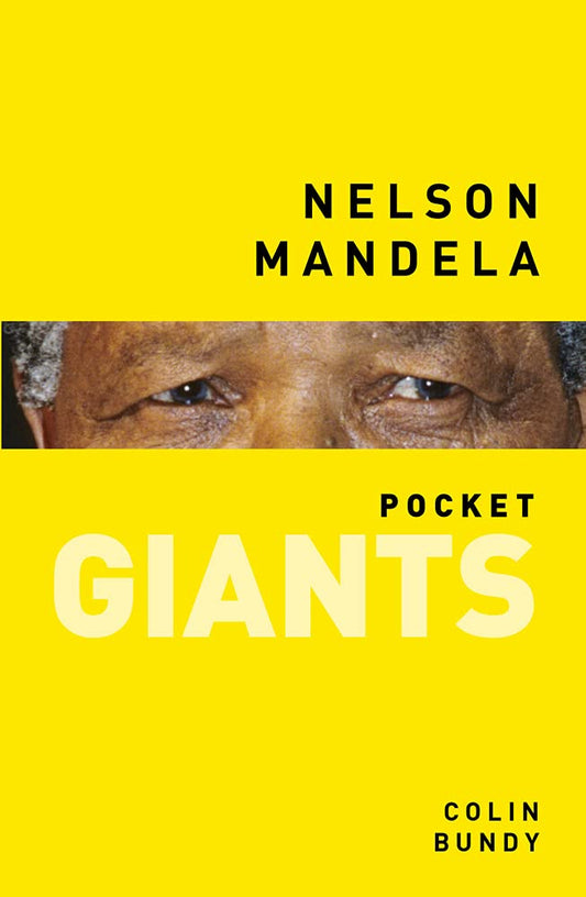 Nelson Mandela (Pocket GIANTS) by Colin Bundy