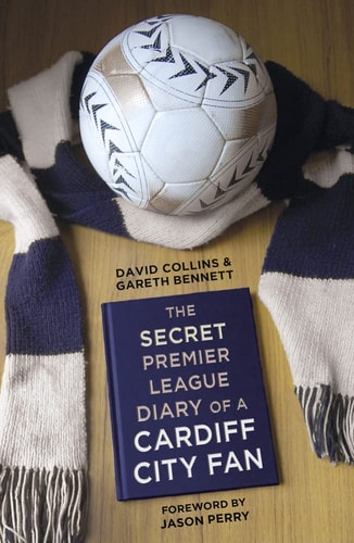 The Secret Premier League Diary by Gareth Bennett, David Collins