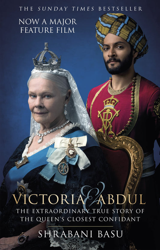 Victoria & Abdul: The Extraordinary True Story of the Queen's Closest Confidant by Basu