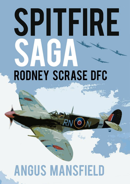 Spitfire Saga by Angus Mansfield