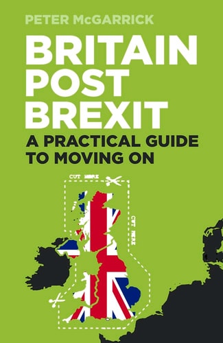 Britain Post Brexit by Peter McGarrick